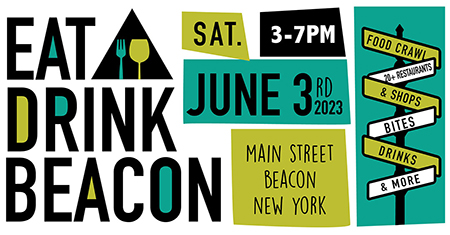 advertisement for "Eat Drink Beacon", on Saturday, June 3, 2023, 3-7PM, on Main Street, in Beacon, NY.