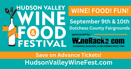 advertisment for Hudson Valley Wine and Food Festival, September 9 & 10, 2023, at the Dutchess County Fairgrounds, in Rhinebeck, NY.