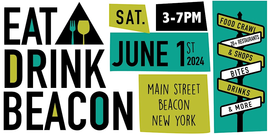 ad for "Eat Drink Beacon" June 1st, 2024, on Main Street in Beacon, New York.